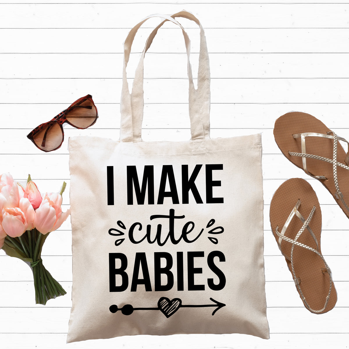 I Make Cute Babies Mother's Day Tote
