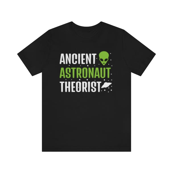 Ancient Astronaut Theorist Alien UFO Shirt | Funny Alien Gift | Bella Canvas Unisex Jersey T-shirt