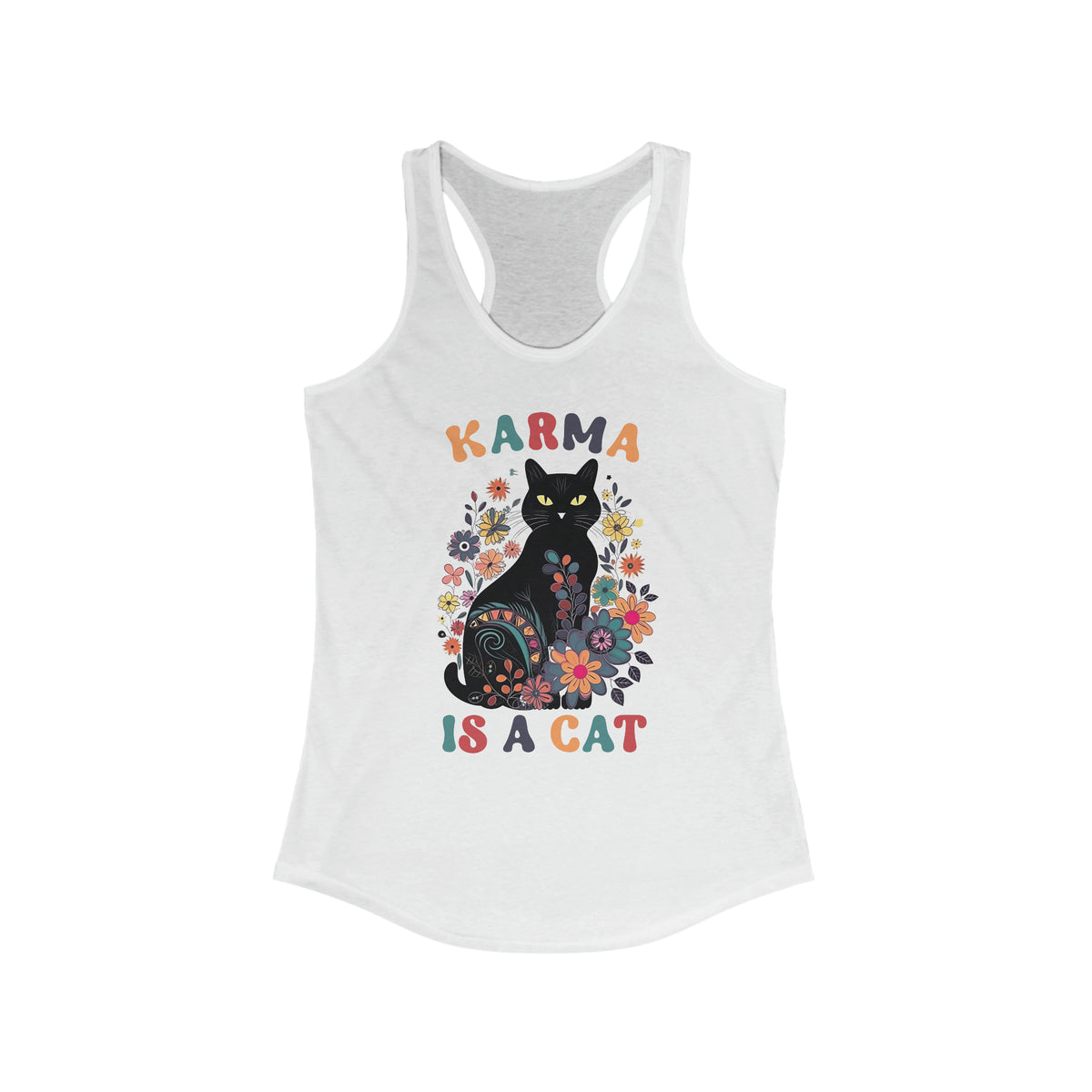 Karma Is a Cat Shirt | Funny Cat Shirt | Karma Shirt | Mystical Shirt | Black Cat Lover Gift | Women's Slim-fit Racerback Tank Top