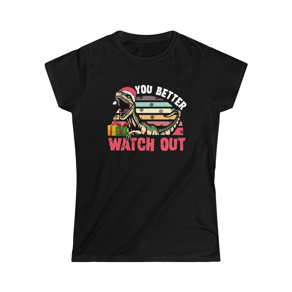 Velociraptor Dinosaur Christmas Shirt  | You Better Watch Out Funny Santa Shirt | Women's Slim-fit Soft Style T-shirt