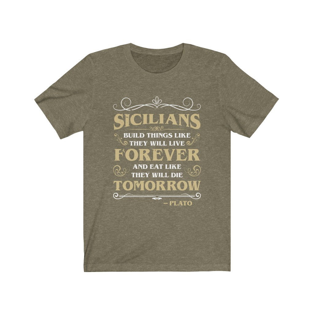 Funny Sicilian Plato Quote Italian Shirt | Sicily Italy Gift | Bella Canvas Unisex Jersey T-shirt