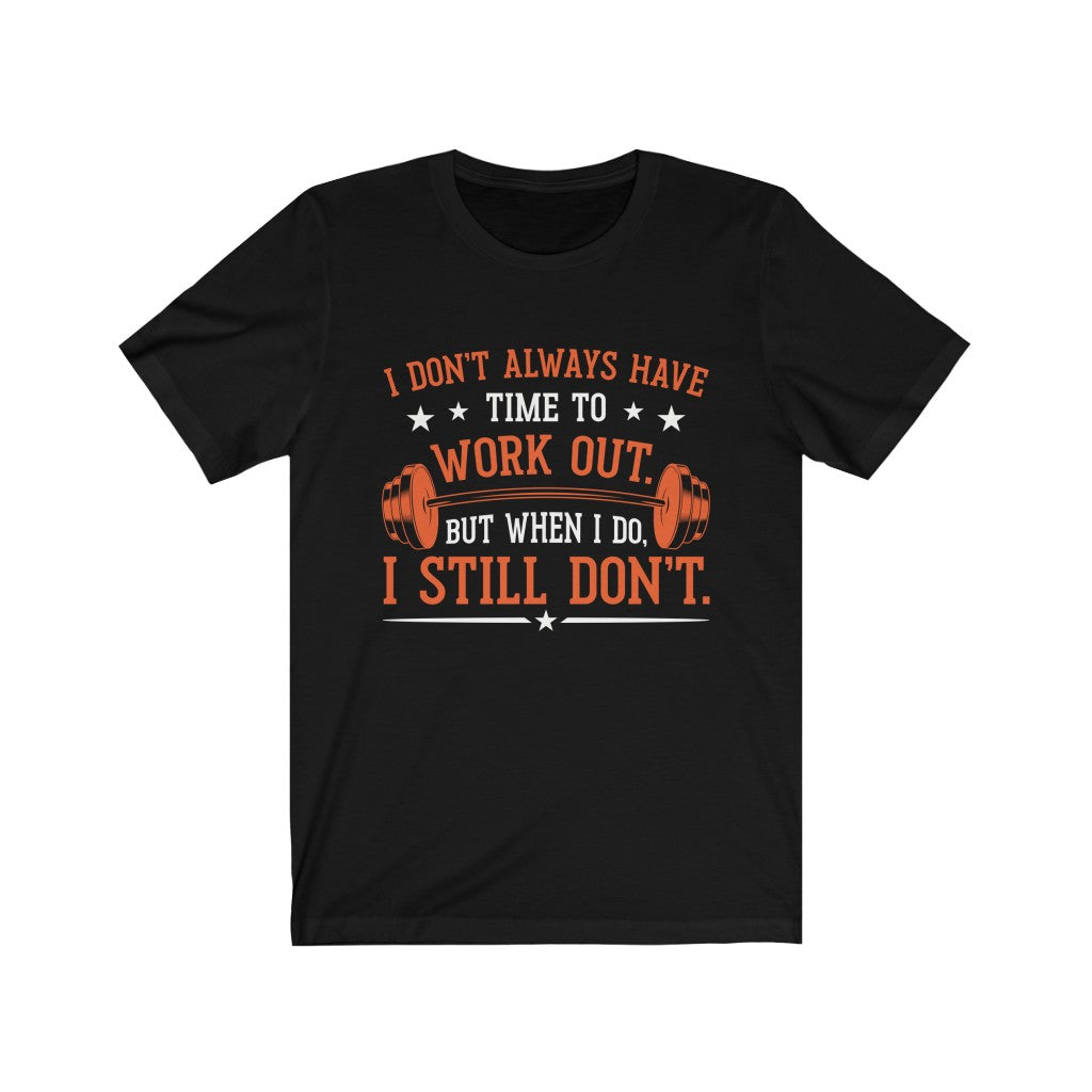 Funny Diet Culture Anti Workout Shirt | Workout Goals Gift | Bella Canvas Unisex Jersey T-shirt
