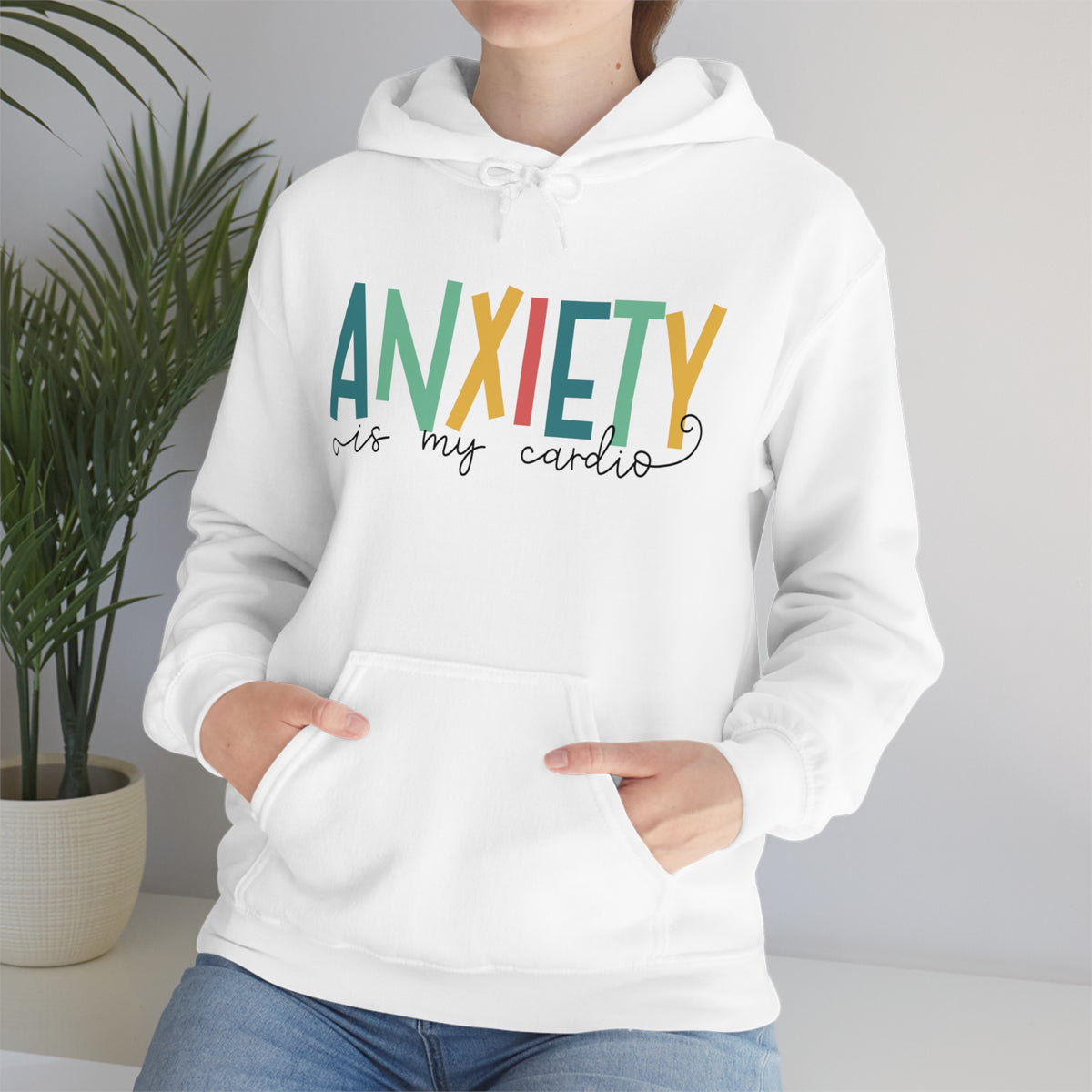 Anxiety Is My Cardio Anxiety Sweatshirt | Funny Mental Health Shirt | Counselor Shirt | Gift For Her | Unisex Hooded Sweatshirt