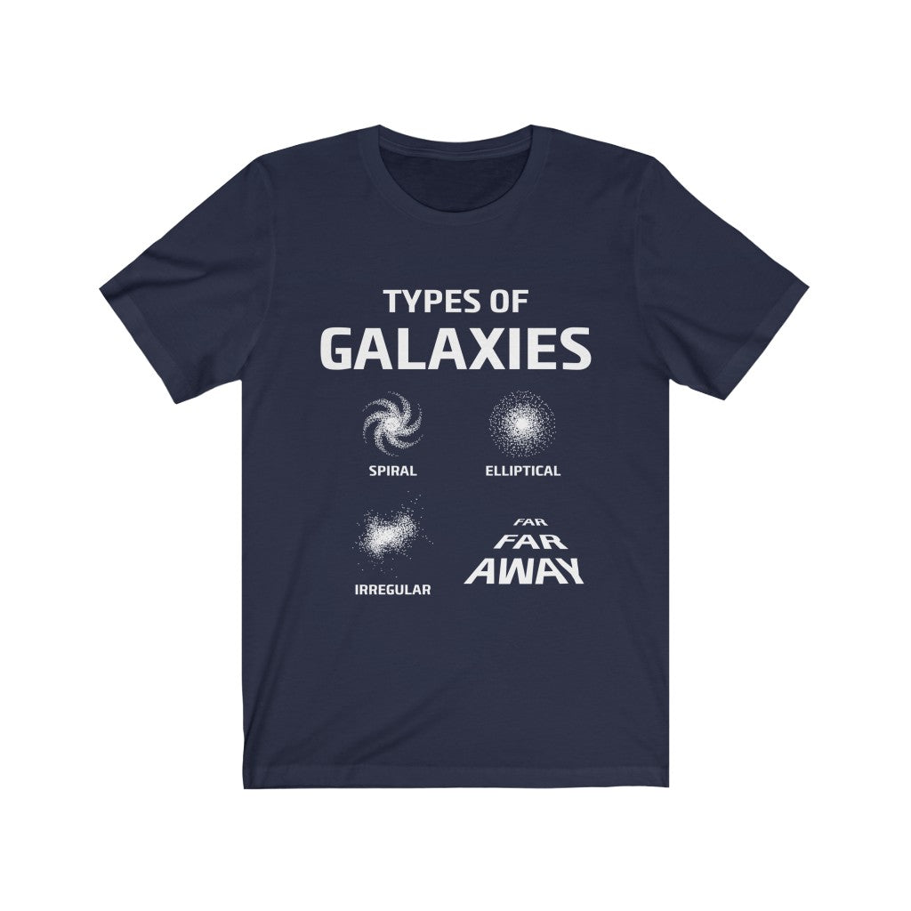 Galaxy Far Far Away Astronomy Teacher Shirt | Funny Nerd Gift | Bella Canvas Unisex Jersey T-shirt
