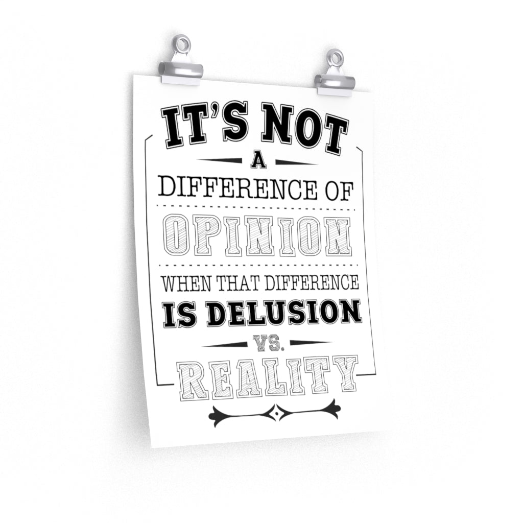 Difference Opinion Sarcastic Wall Art Print | Premium Matte Wall Art Home Decor