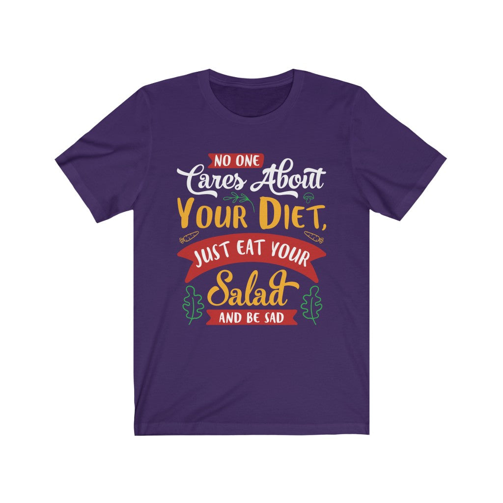 Sad Salad Anti Diet Snarky Aesthetic T-shirt | Junk Food Lover Gift | Bella Canvas Unisex Jersey T-shirt