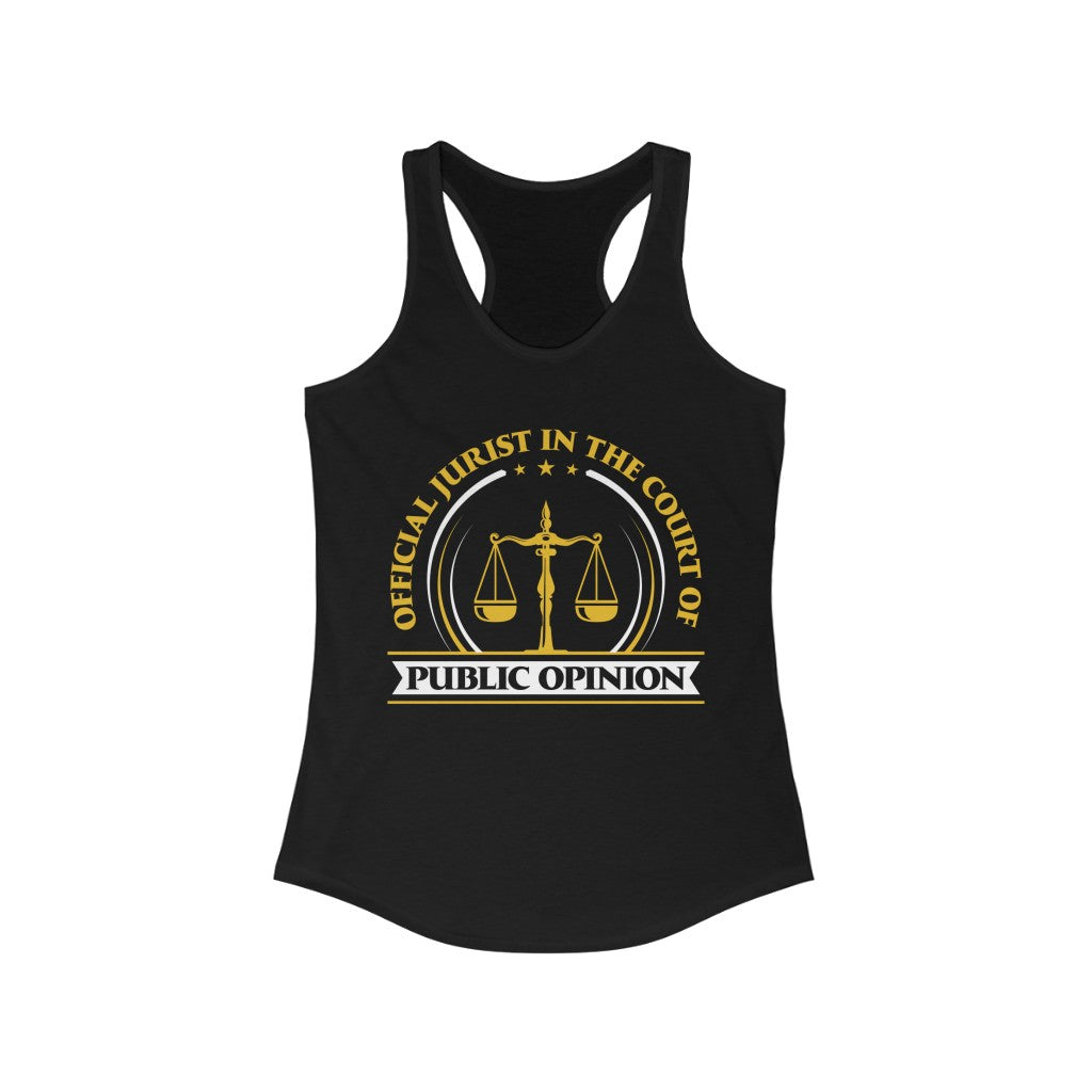 Court of Public Opinion Funny Lawyer Gift | Legal Lawyer Shirt | Women's Slim-fit Racerback Tank Top