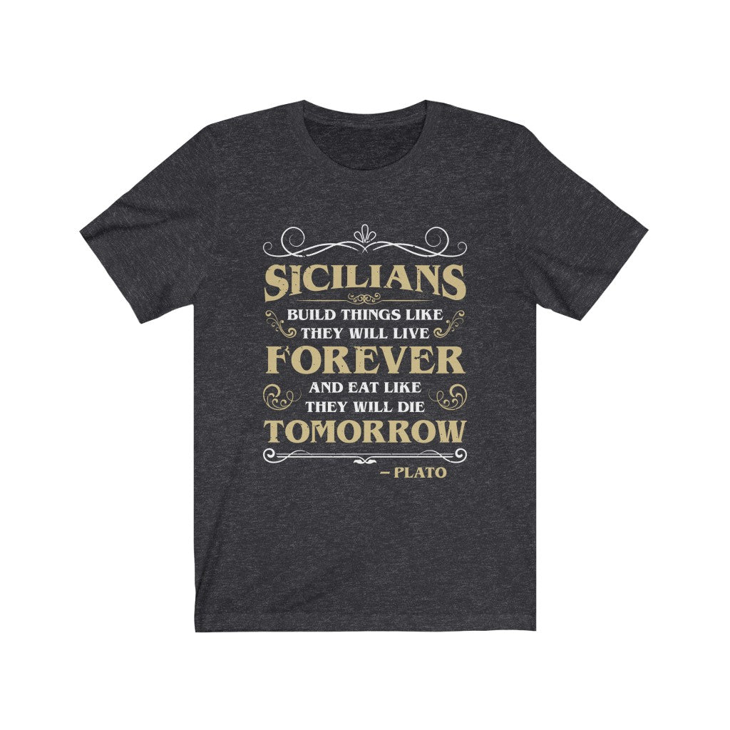 Funny Sicilian Plato Quote Italian Shirt | Sicily Italy Gift | Bella Canvas Unisex Jersey T-shirt