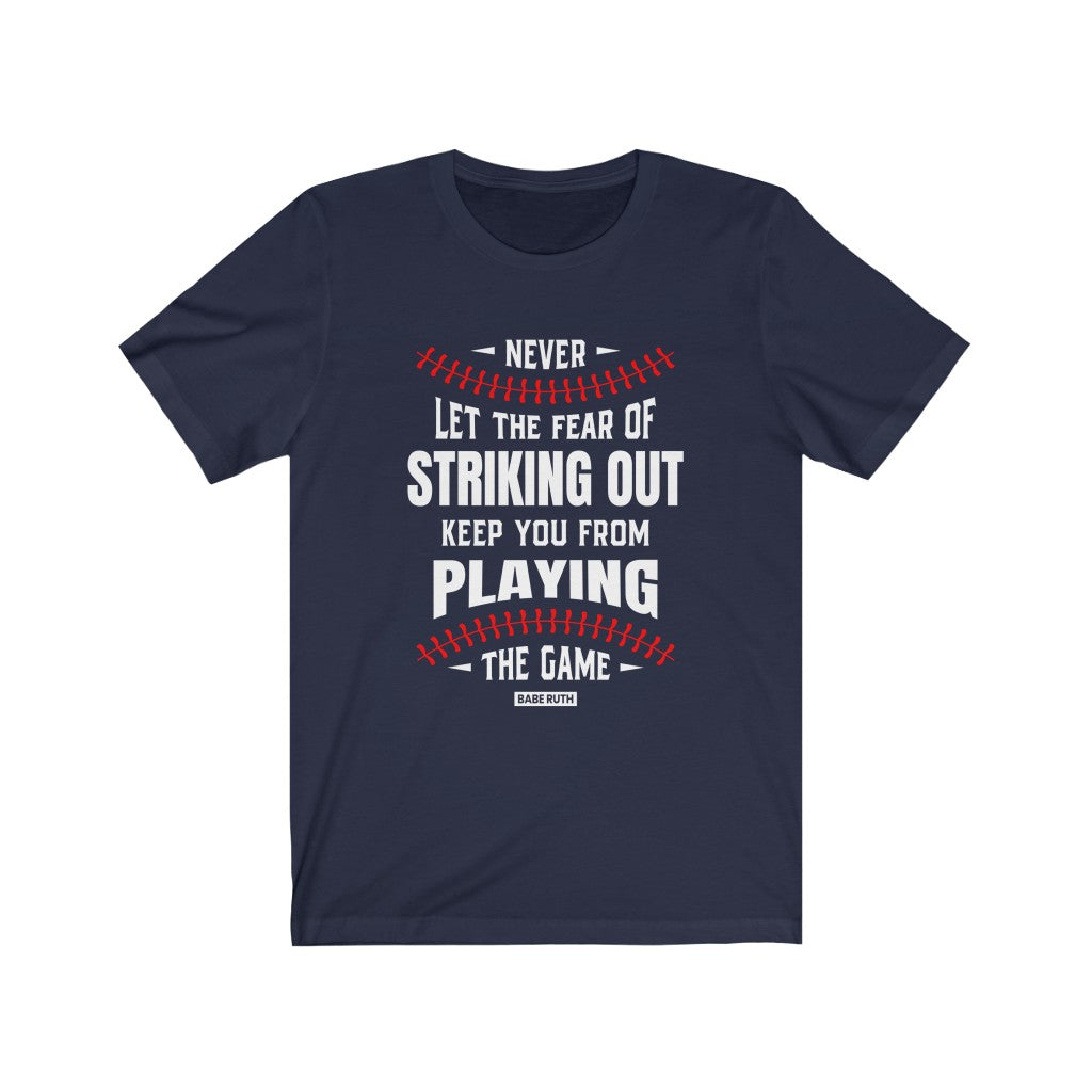 Babe Ruth Quote Aesthetic Baseball Shirt | Motivational Gift | Bella Canvas Unisex Jersey T-shirt