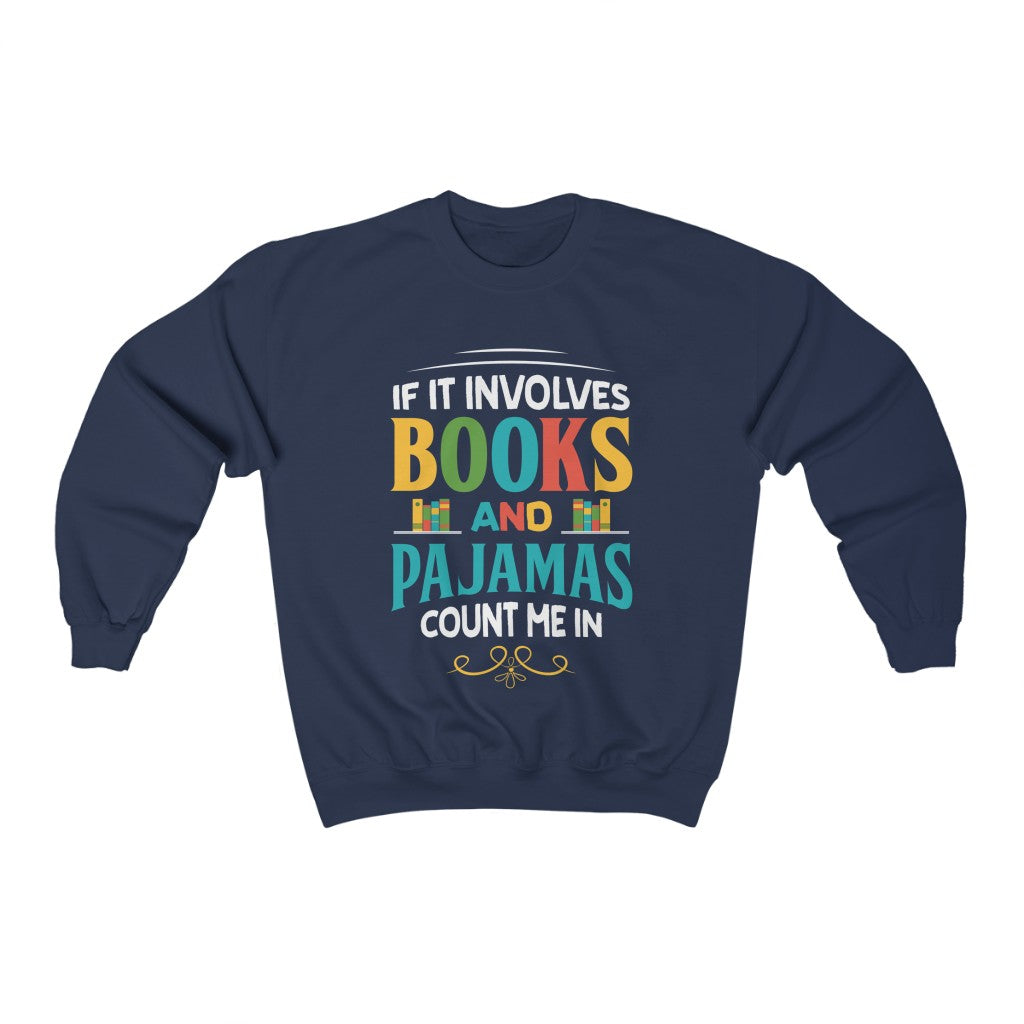 Books Pajamas Funny Book Worm Reading Shirt | Book Lover Gift | Unisex Crewneck Sweatshirt