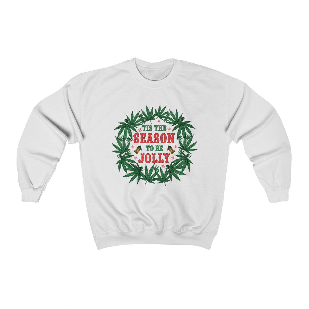 Tis The Season Christmas Weed Shirt | Marijuana Weed Gift | Unisex Crewneck Sweatshirt