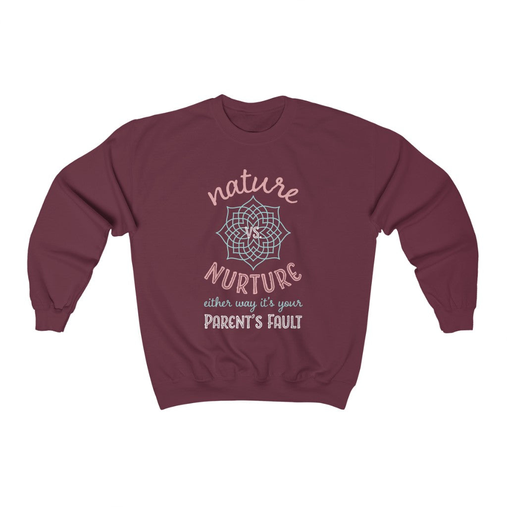 Nature Vs Nurture Funny Psychology Shirt | Psychologist College Gift | Unisex Crewneck Sweatshirt