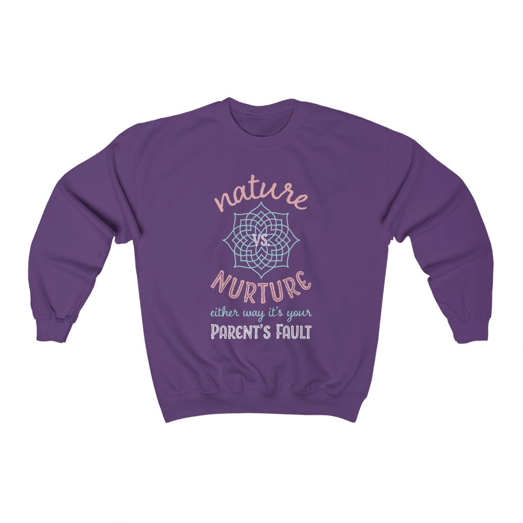 Nature Vs Nurture Funny Psychology Shirt | Psychologist College Gift | Unisex Crewneck Sweatshirt