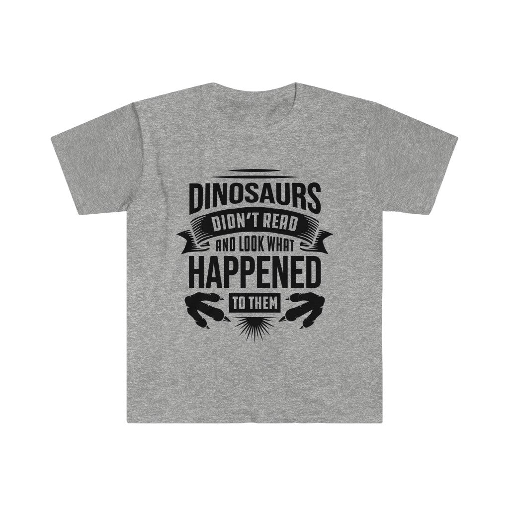 Dinosaur Didn't Read Book Worm Reading Shirt | Library Gift | Unisex Soft Style T-Shirt