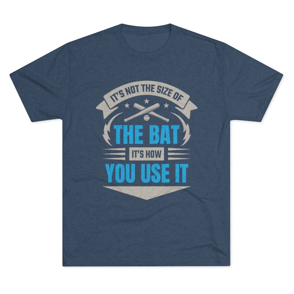 Size Of The Bat Funny Baseball Shirt | Baseball Lover Gift For Him | Men's Tri-blend T-shirt