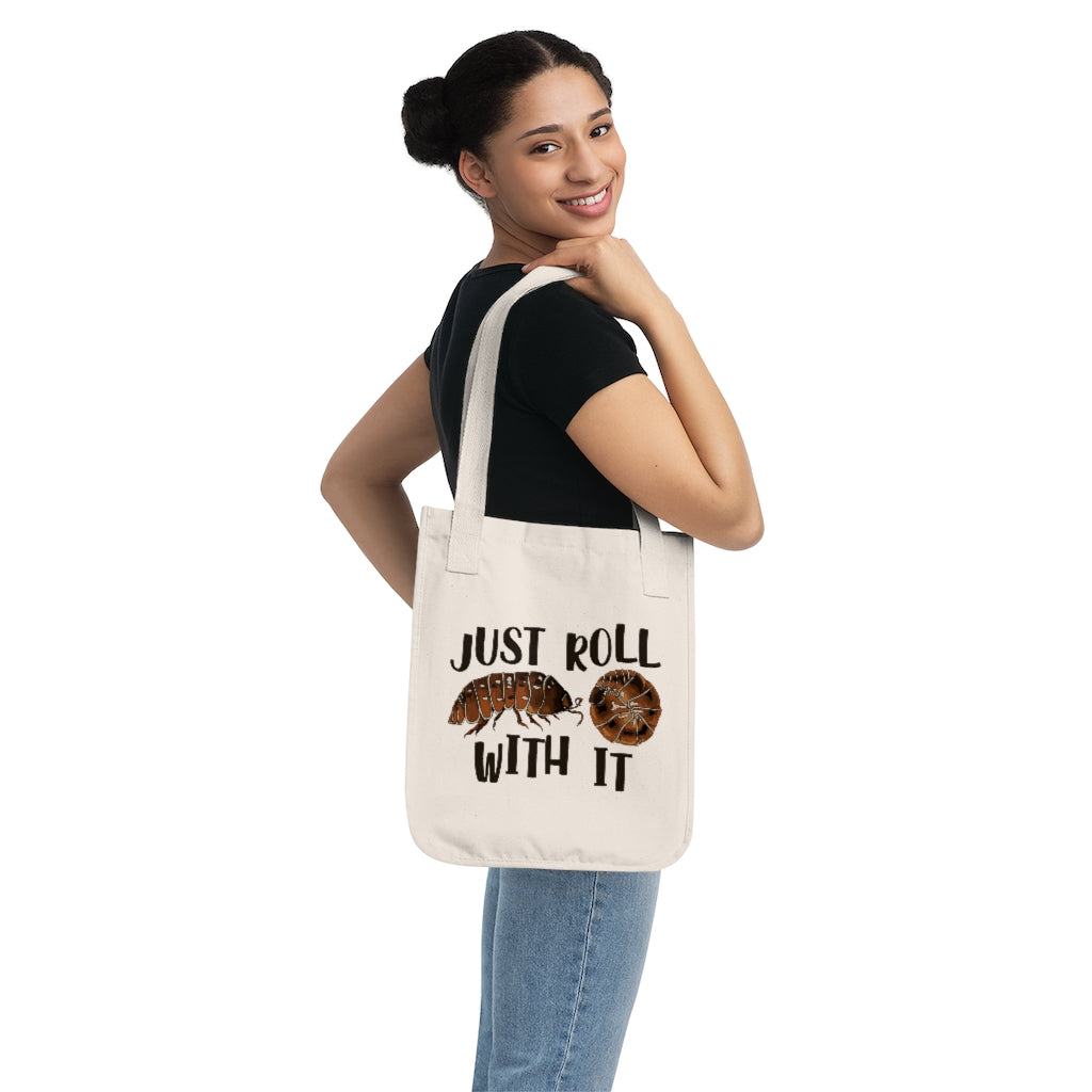 Just Roll With It Pill Bug Biology Tote | Roly Poly Funny Teacher Gift | Organic Canvas Tote Bag