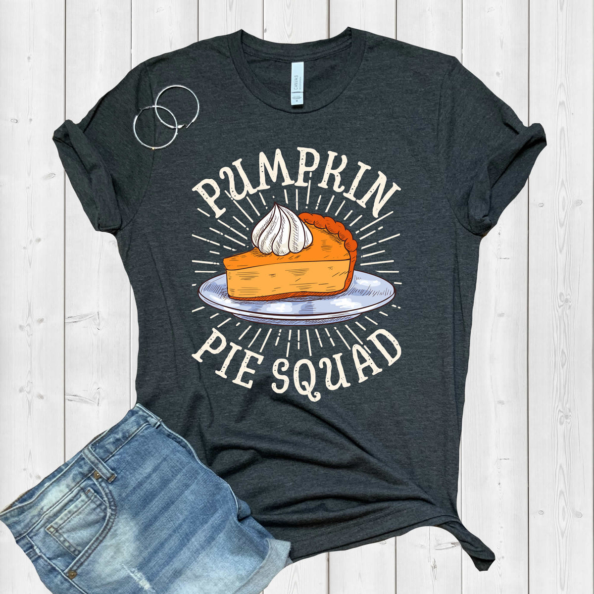 Pumpkin Pie Squad Goals Funny Fall Shirt | Thanksgiving Holiday | Bella Canvas Unisex Jersey T-shirt