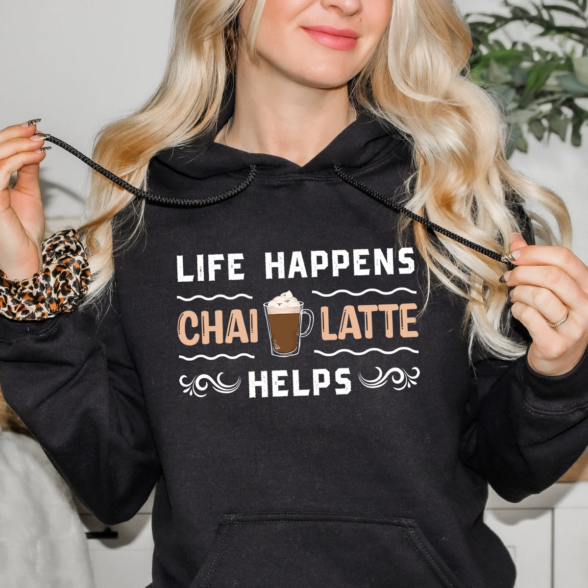 Life Happens Chai Latte Helps Tea Shirt | Starbucks Tea Lover Gift | Unisex Hooded Sweatshirt