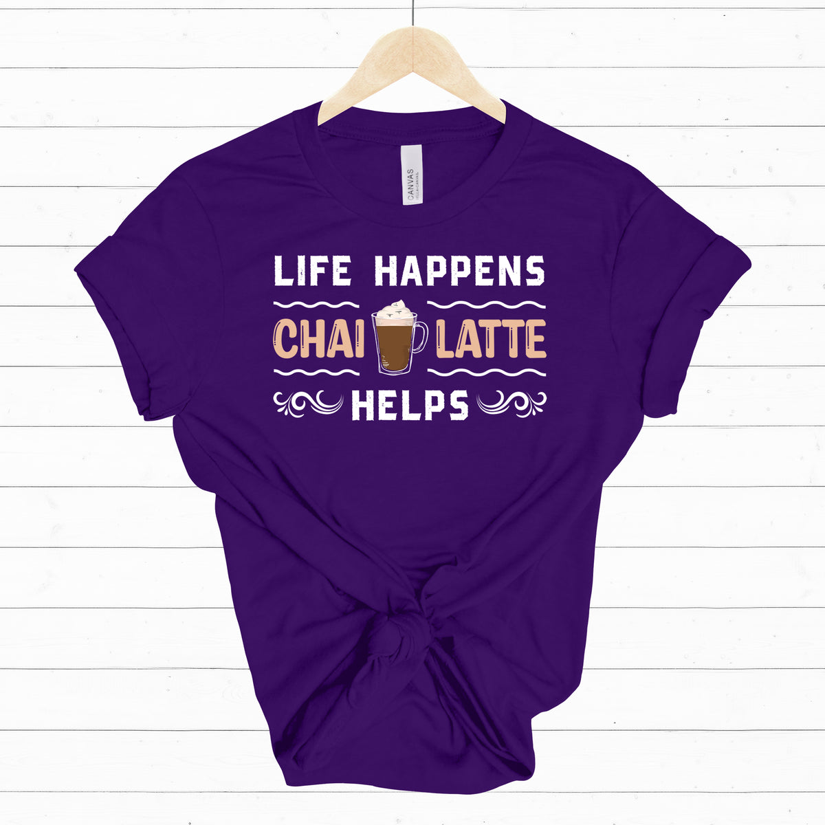 Life Happens Chai Latte Helps Chai Tea Shirt | Tea Lover Gift  | Unisex Jersey T-shirt