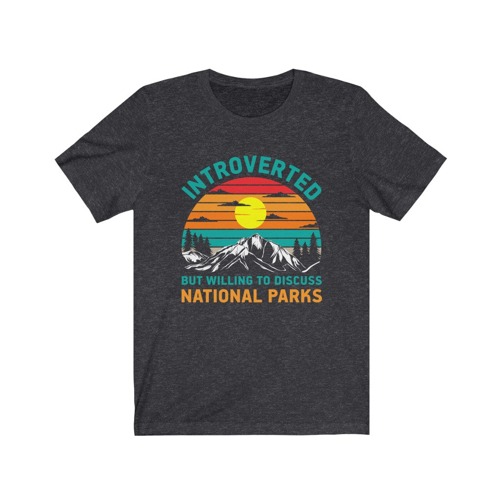 Introvert National Parks Funny Camping Shirt | Introverted Camping Gift | Unisex Jersey T-shirt