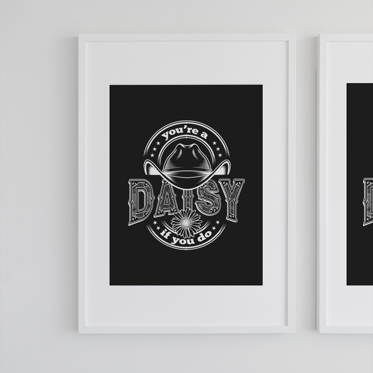 You're A Daisy Doc Holliday Tombstone Print 