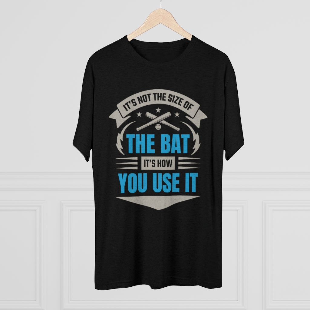 Size Of The Bat Funny Baseball Shirt | Baseball Lover Gift For Him | Men's Tri-blend T-shirt