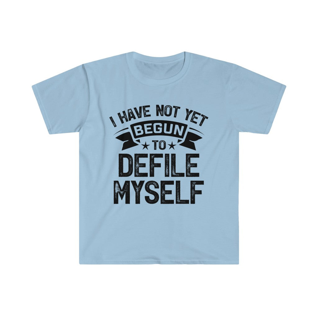 Defile Myself Tombstone Movie Lover Shirt | Doc Holliday Wild West Gift | Unisex Soft Style T-Shirt