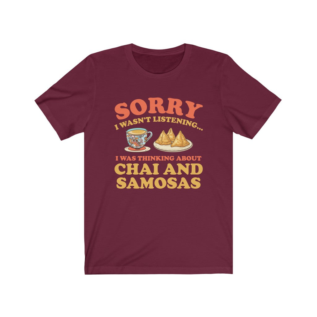 Chai & Samosas Funny Indian Food Shirt | Chai Tea Lover Gift | Bella Canvas Unisex Jersey T-shirt