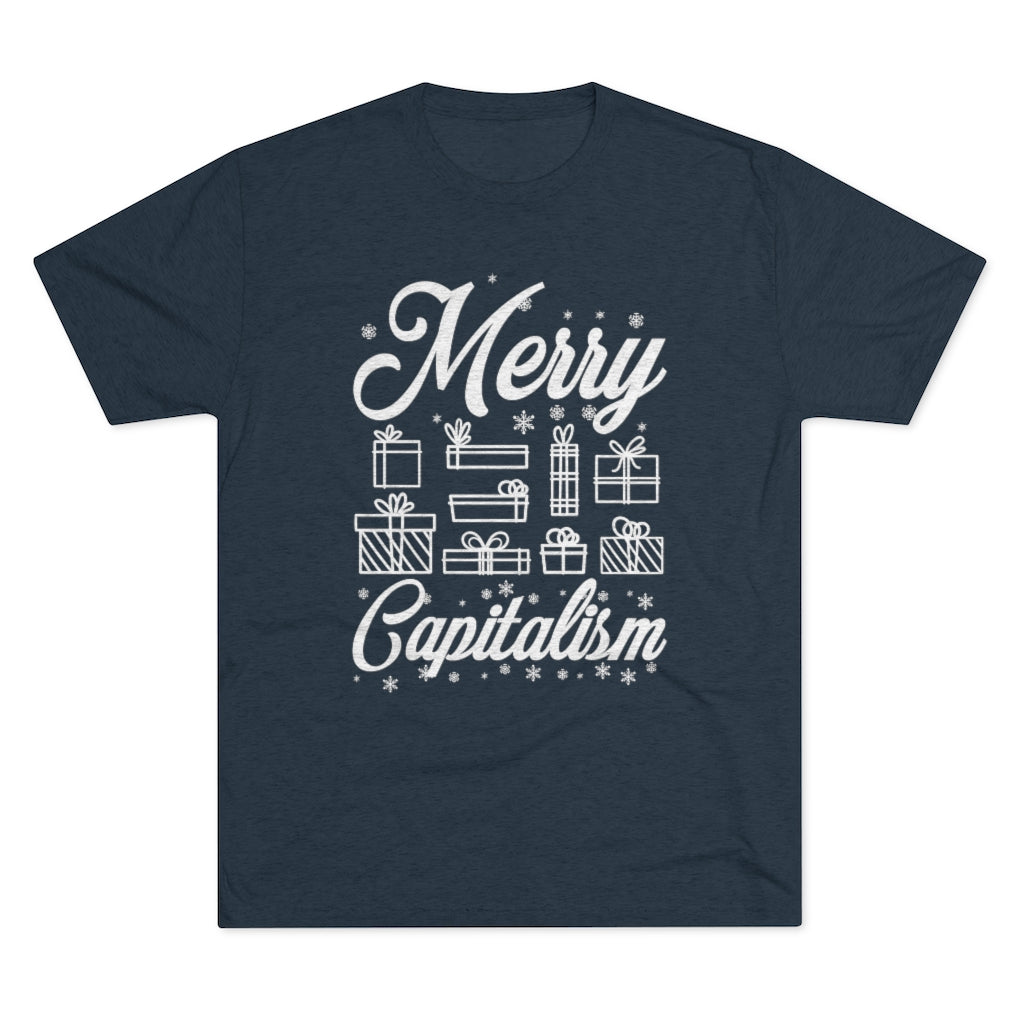 Merry Capitalism Funny Christmas Shirt | Anti Christmas Gift | Men's  Tri-blend T-shirt