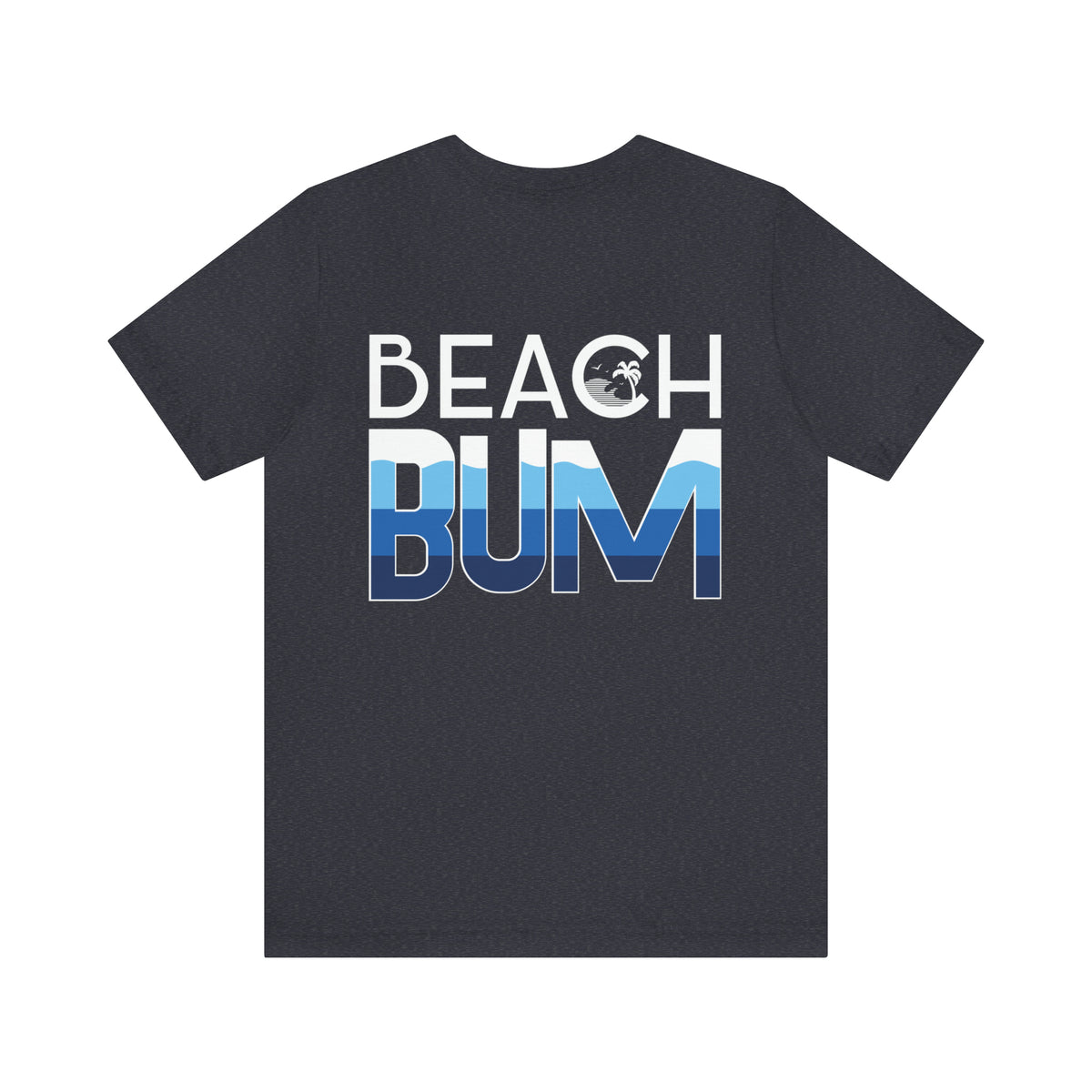 Beach Bum Shirt | Beach Life Shirt | Beach Lover Gift | Ocean Lover Gift | Unisex Jersey T-shirt