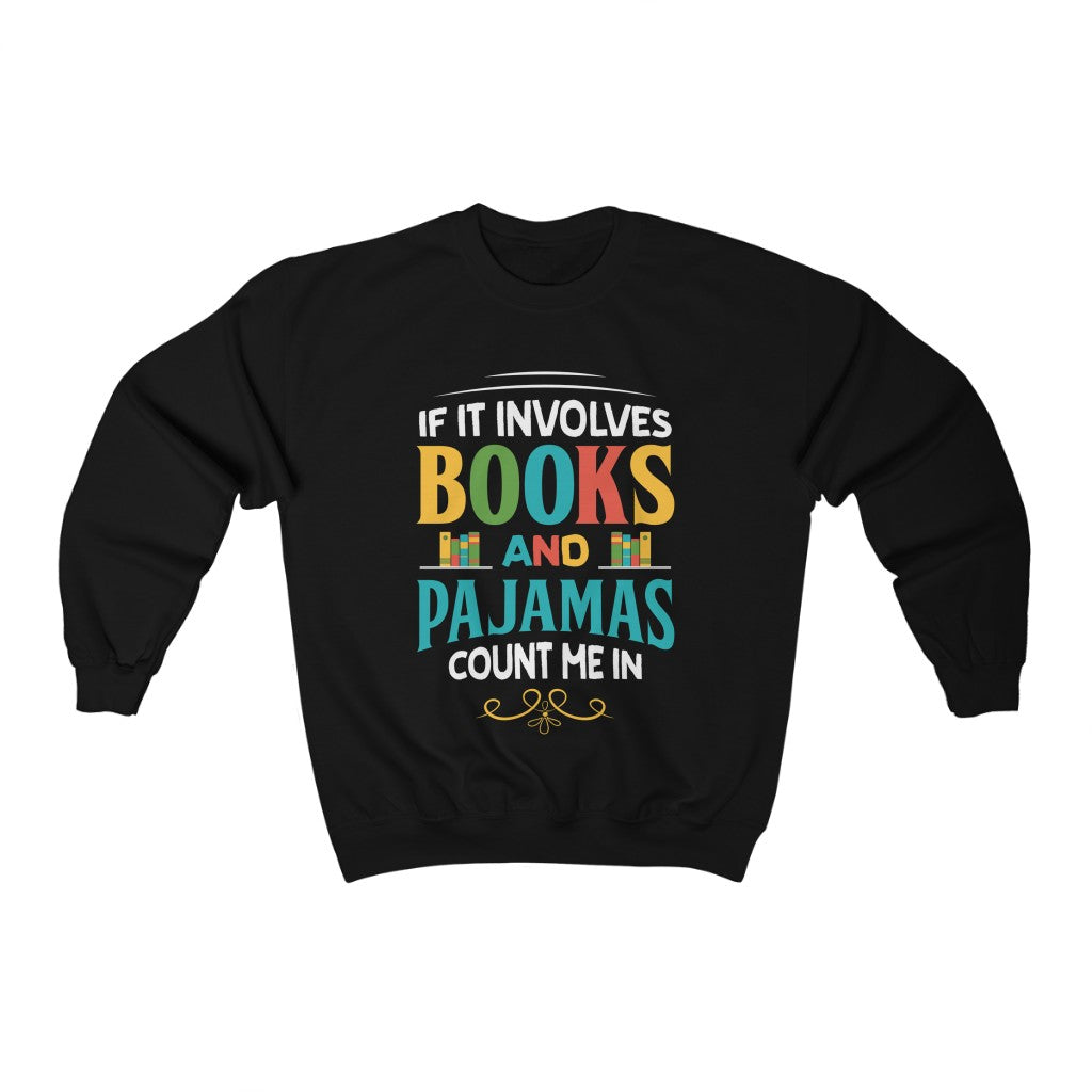 Books Pajamas Funny Book Worm Reading Shirt | Book Lover Gift | Unisex Crewneck Sweatshirt
