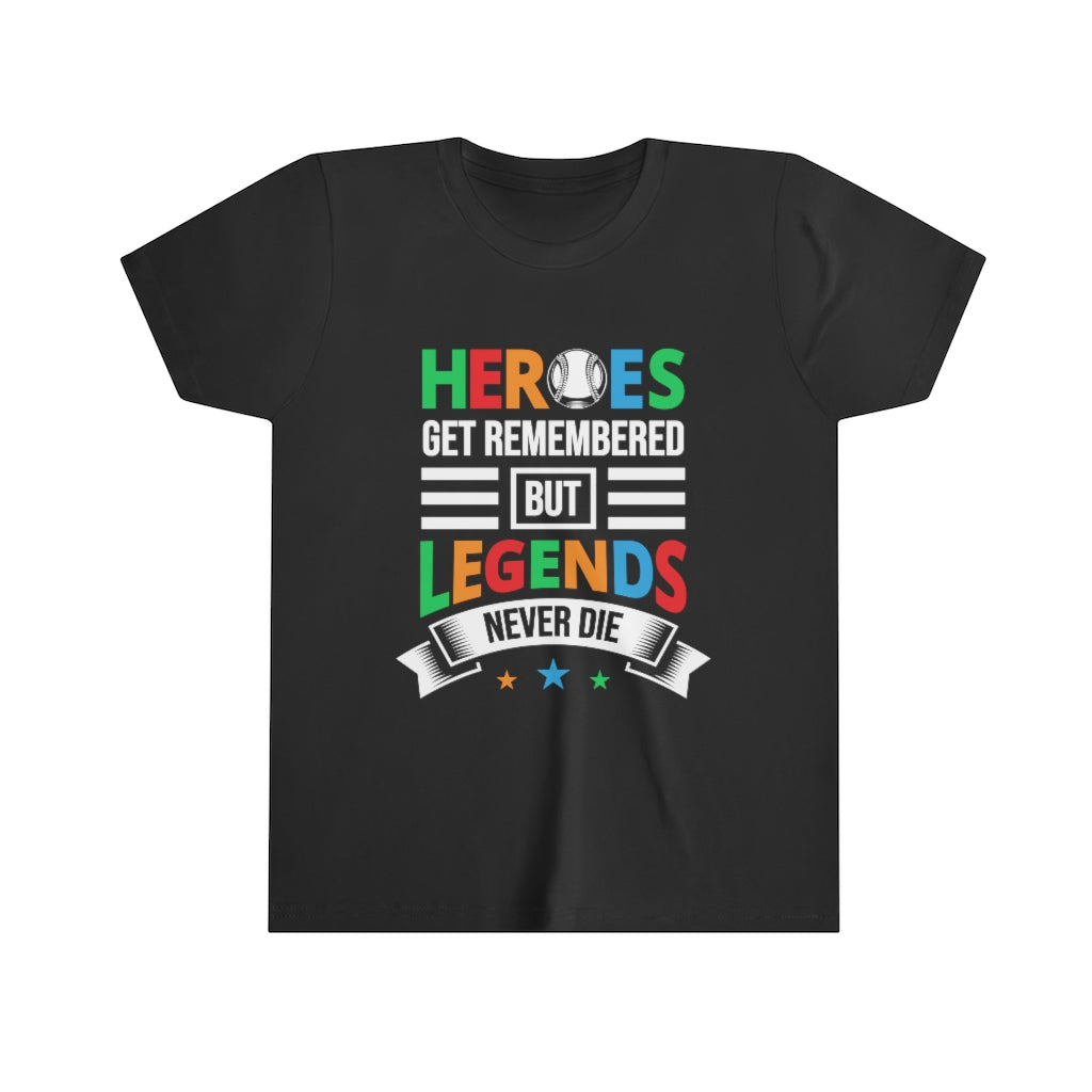 Heroes Legends Babe Ruth Quote Baseball Shirt | Motivational Gift | Youth Jersey T-shirt