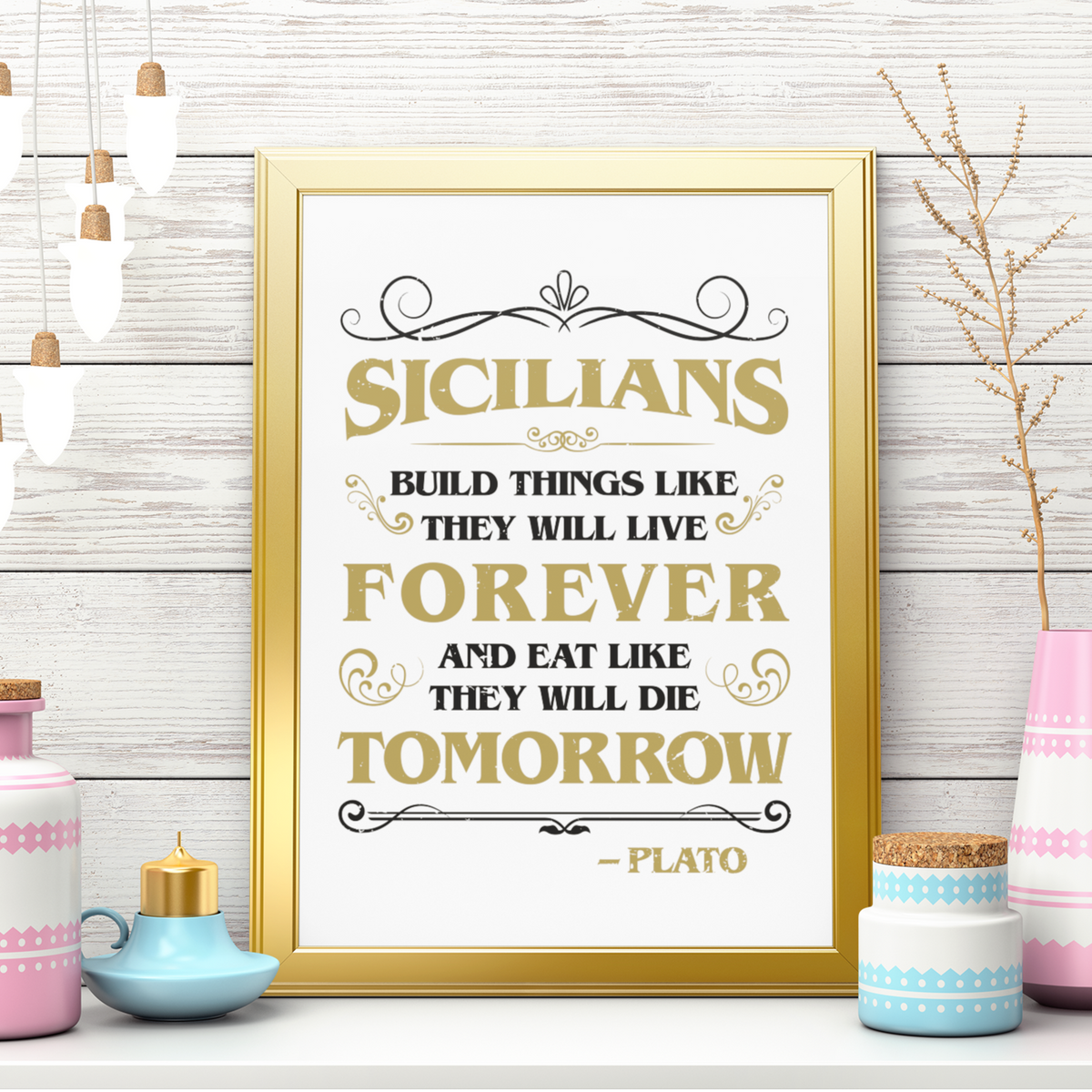 Funny Sicilian Plato Quote Italian Art Print 