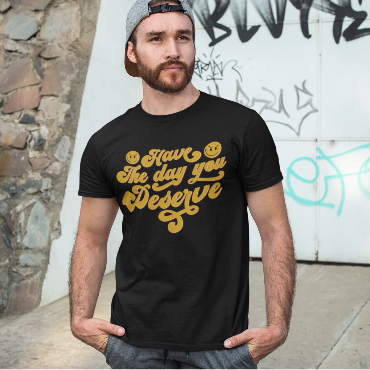 Smiley Face Funny Entrepreneur Shirt | Have the Day You Deserve | Bella Canvas Unisex Jersey T-shirt